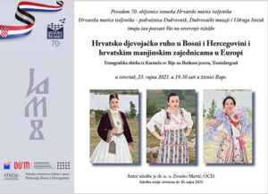 Pročitajte više o članku DUBROVNIK: Izložba „Hrvatsko djevojačko ruho u Bosni i Hercegovini i hrvatskim manjinskim zajednicama u Europi“